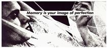 Untitled (Memory is your image of perfection) - Barbara Kruger