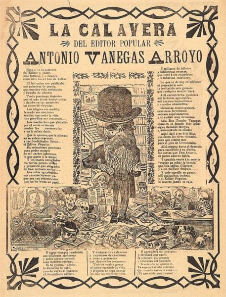 The calavera of popular editor Antonio Vanegas Arroyo - Jose Guadalupe Posada